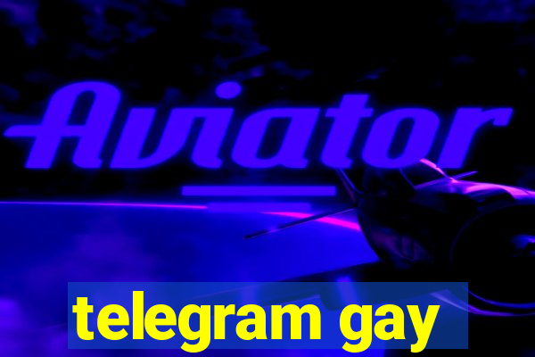 telegram gay